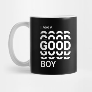 I am a good boy Mug